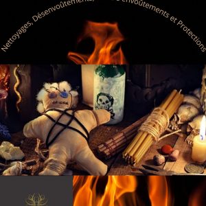 désenvoutement magie noire entités
